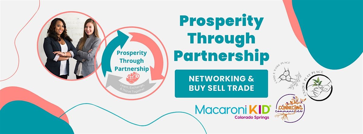 Prosperity Through Partnership: Learn, Exchange, & Thrive Together
