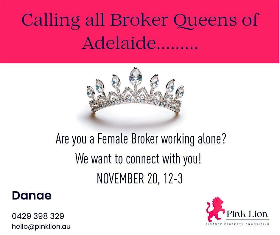 Broker Queens of Adelaide