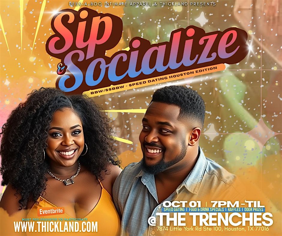 Sip & Socialize  - BBW\/SSBBW Speed Dating Houston Edition