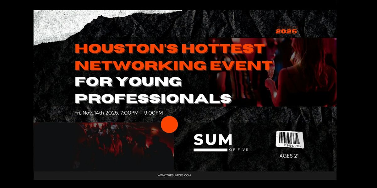 Houston's Hottest Networking Event For Young Professionals