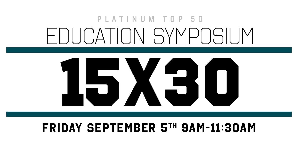 PT50 Austin | 15 x 30 Education Symposium | Agent Edition