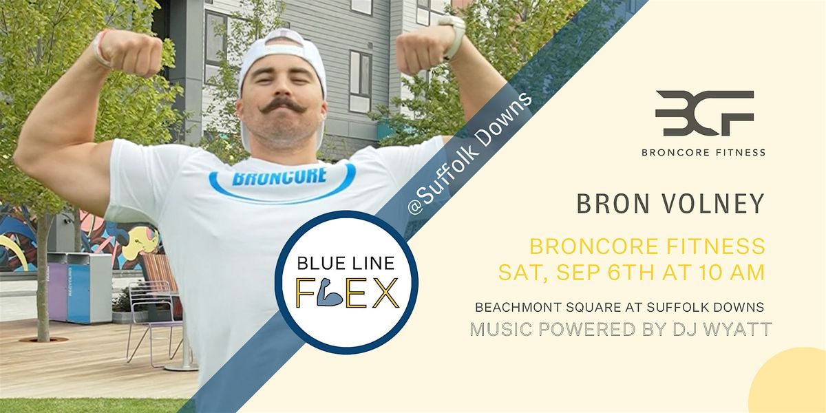 Blue Line Flex @ Suffolk Downs - Bron Core Fitness by Bron Volney