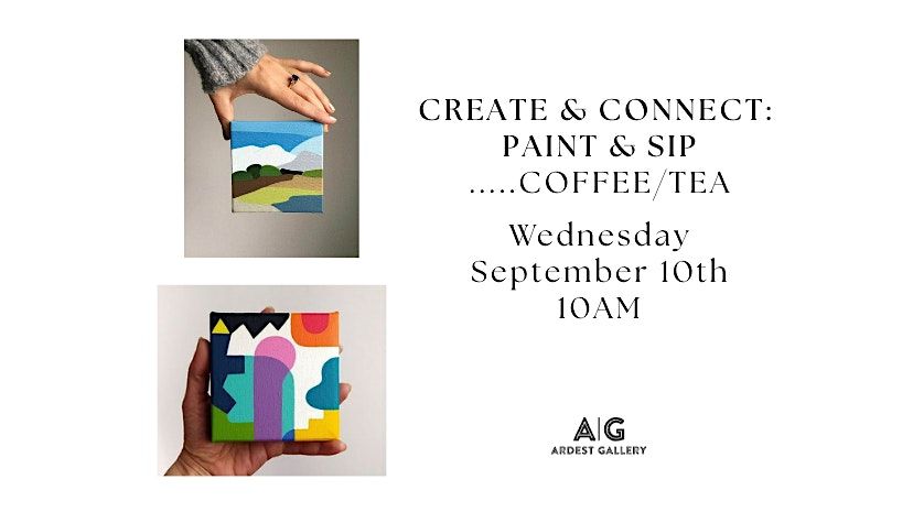 CREATE & CONNECT: Morning Paint & Sip Event