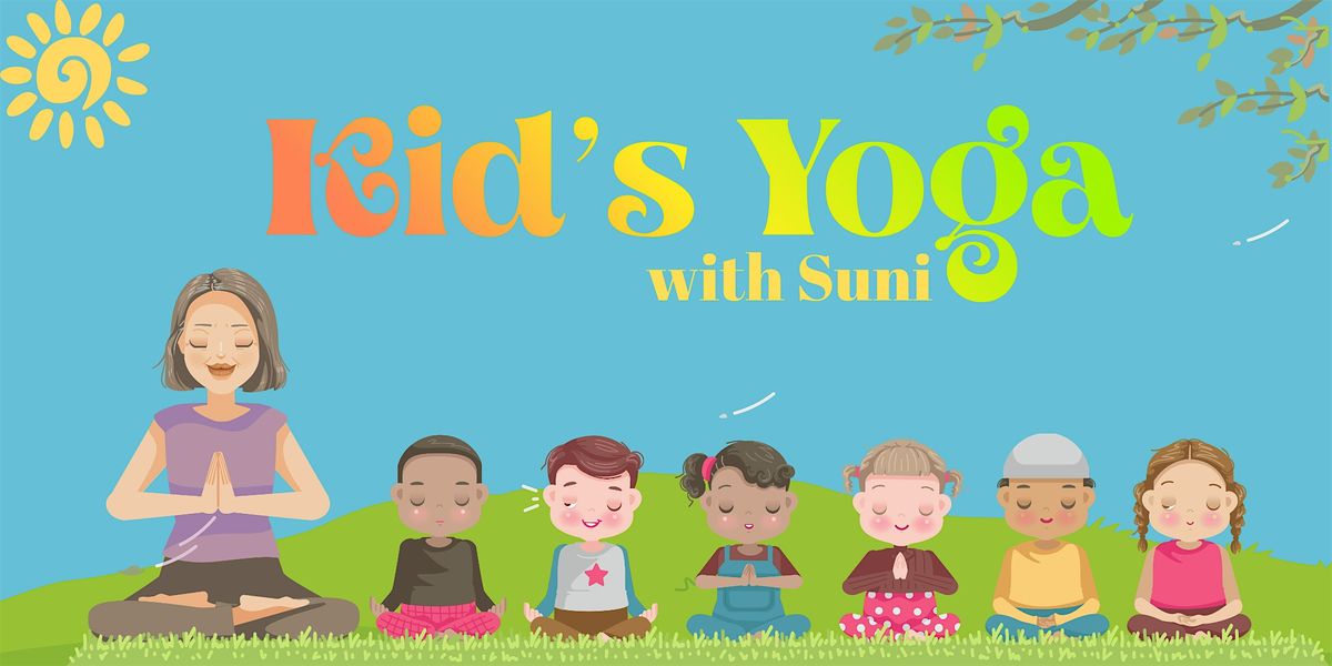 Kids Yoga with Suni!