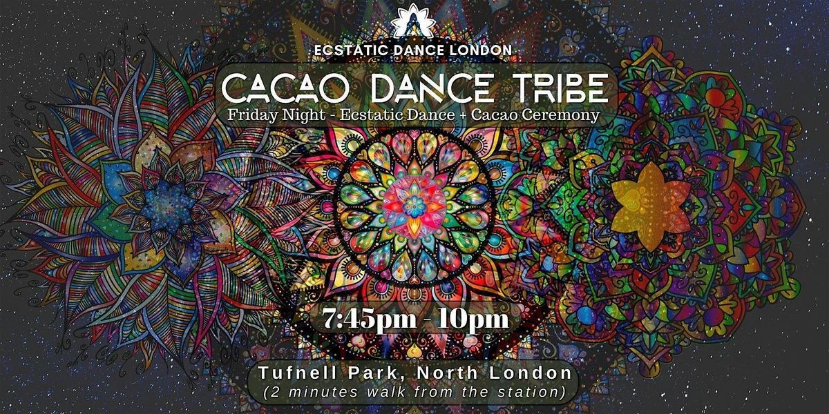 CACAO DANCE TRIBE: Afro-House & World Beats infused  Ecstatic Dance & Cacao