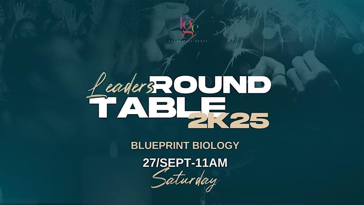 Leaders Roundtable 2K25