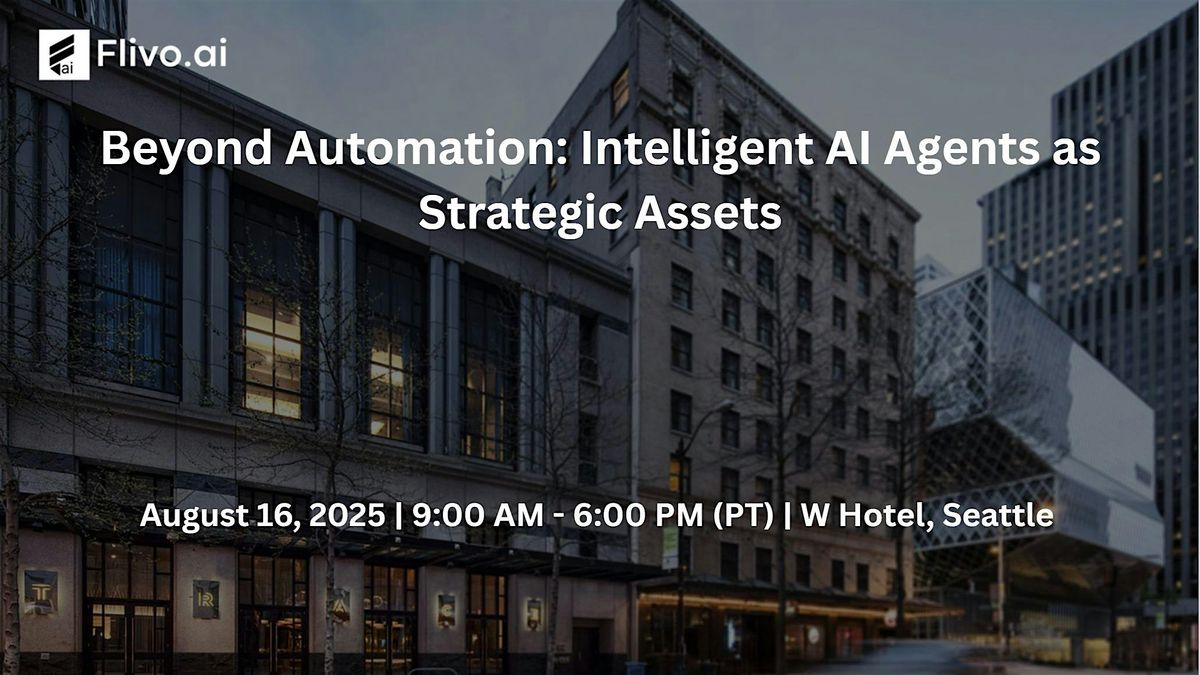 Beyond Automation: Intelligent AI Agents as Strategic Assets at W ...