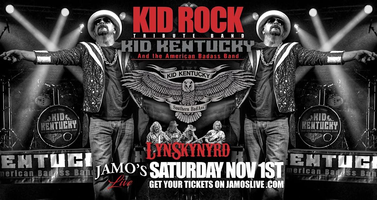 Kid Rock Tribute Band Kid Kentucky w\/ LynSkynrd at Jamo's Live