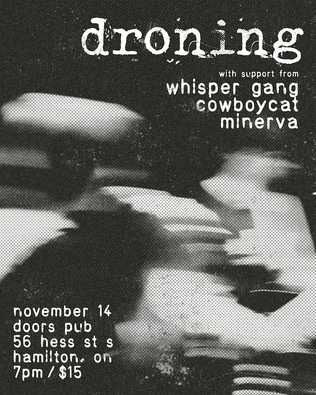 droning, whisper gang, cowboycat & minerva - live in hamilton