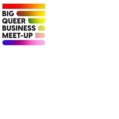 Big Queer Business Meet-Up