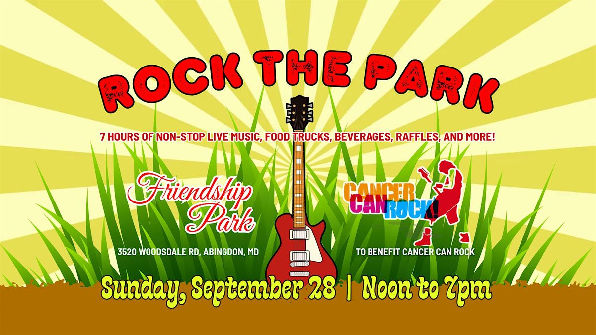 Rock the Park: A Benefit Concert for Cancer Can Rock