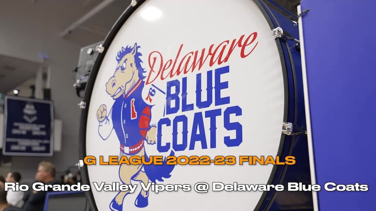 Delaware Blue Coats vs. Iowa Wolves at Chase Fieldhouse
