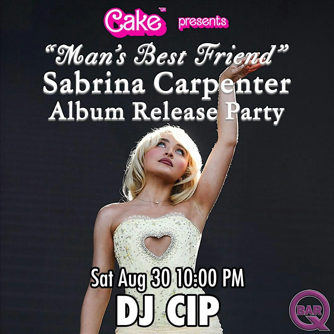 MAN\u2019S BEST FRIEND \u2013 A Sabrina Carpenter Tribute Party