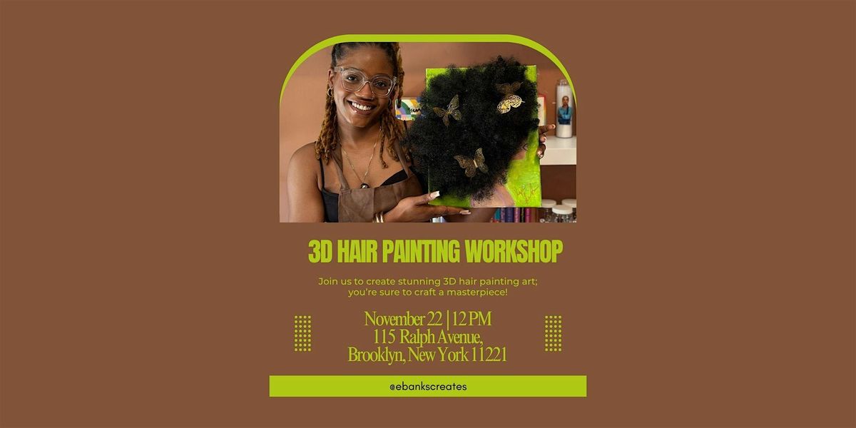 3D Hair Art Painting Workshop