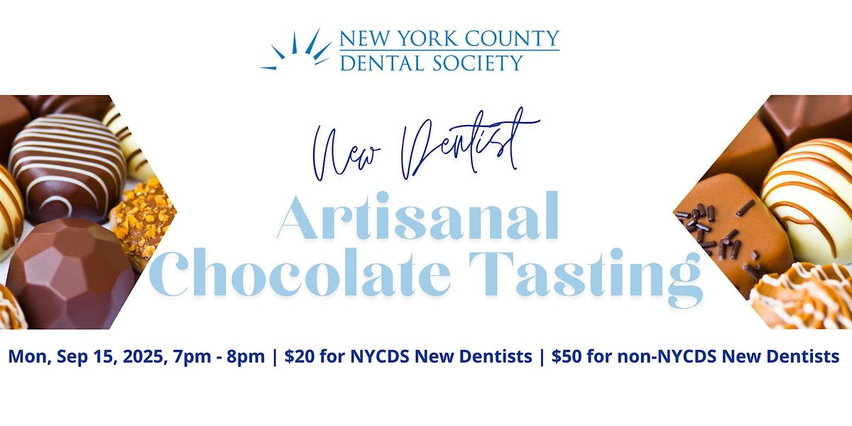 New Dentist Artisanal Chocolate Tasting