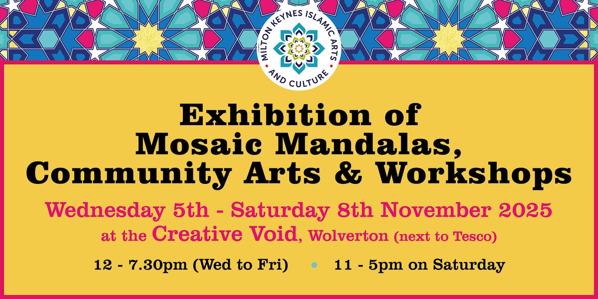 Mosaic Mandalas & Community Arts Exhibition