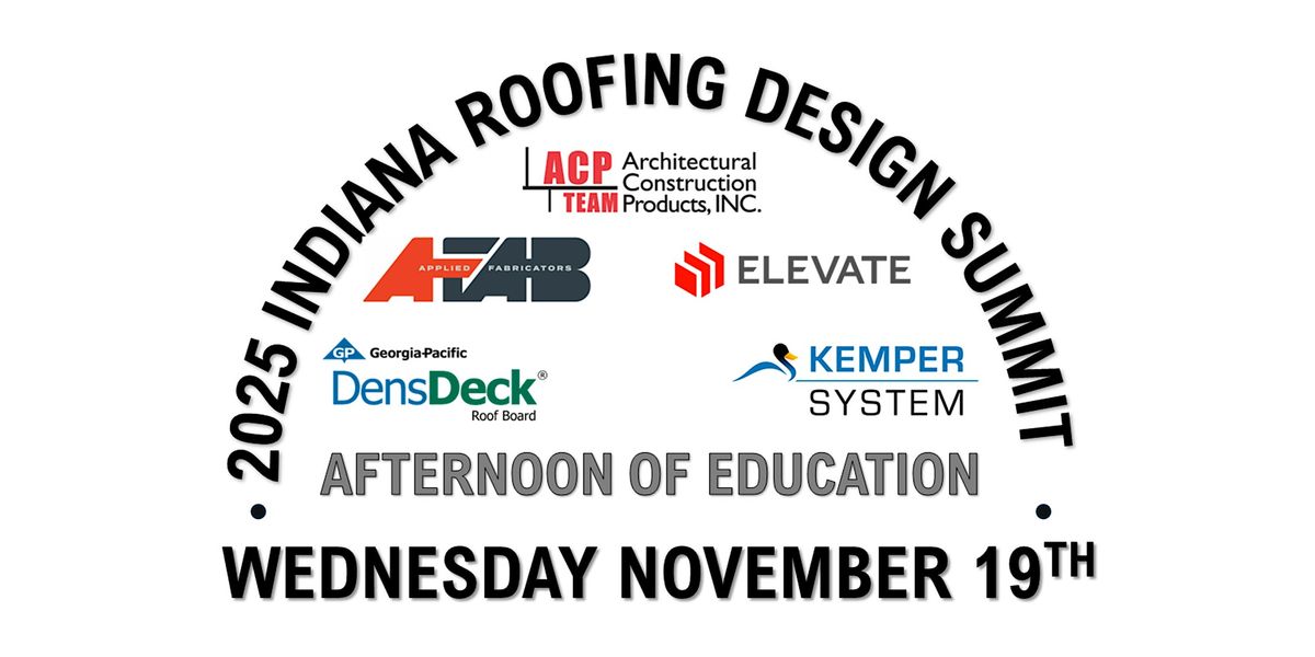 2025 INDIANA ROOFING DESIGN SUMMIT