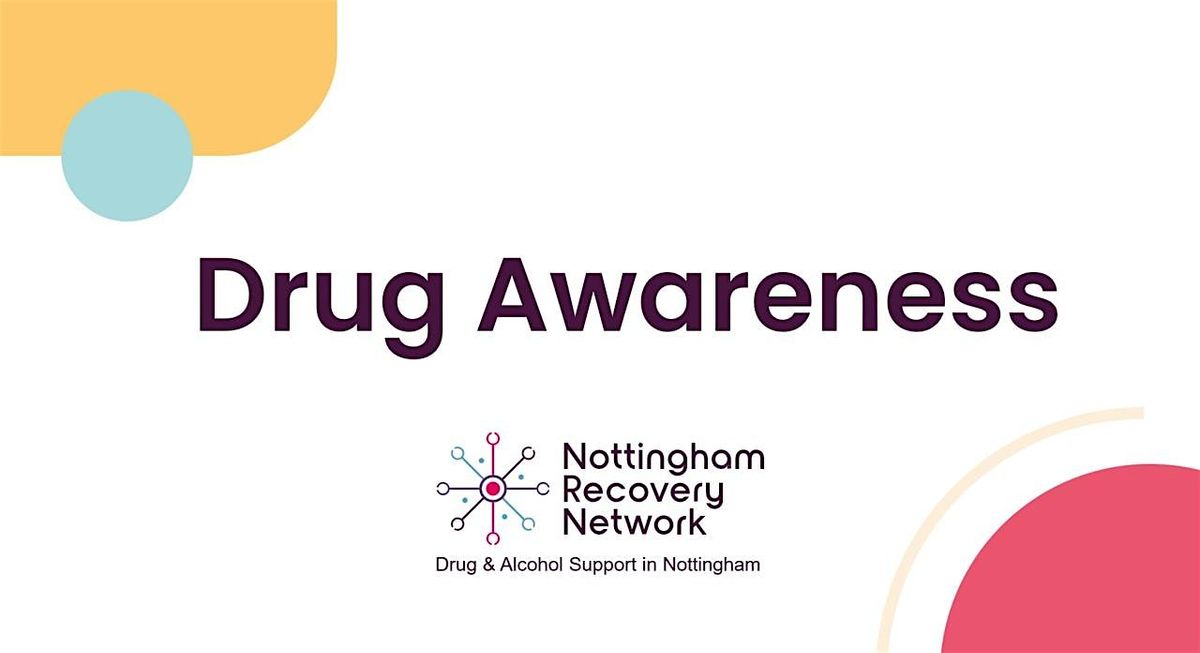 Drug Awareness Training (Nottingham City Professionals Only)