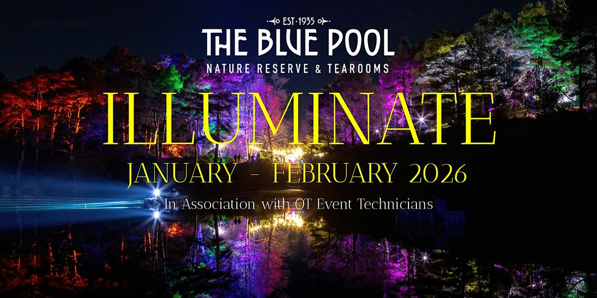 Illuminate at The Blue Pool 2026