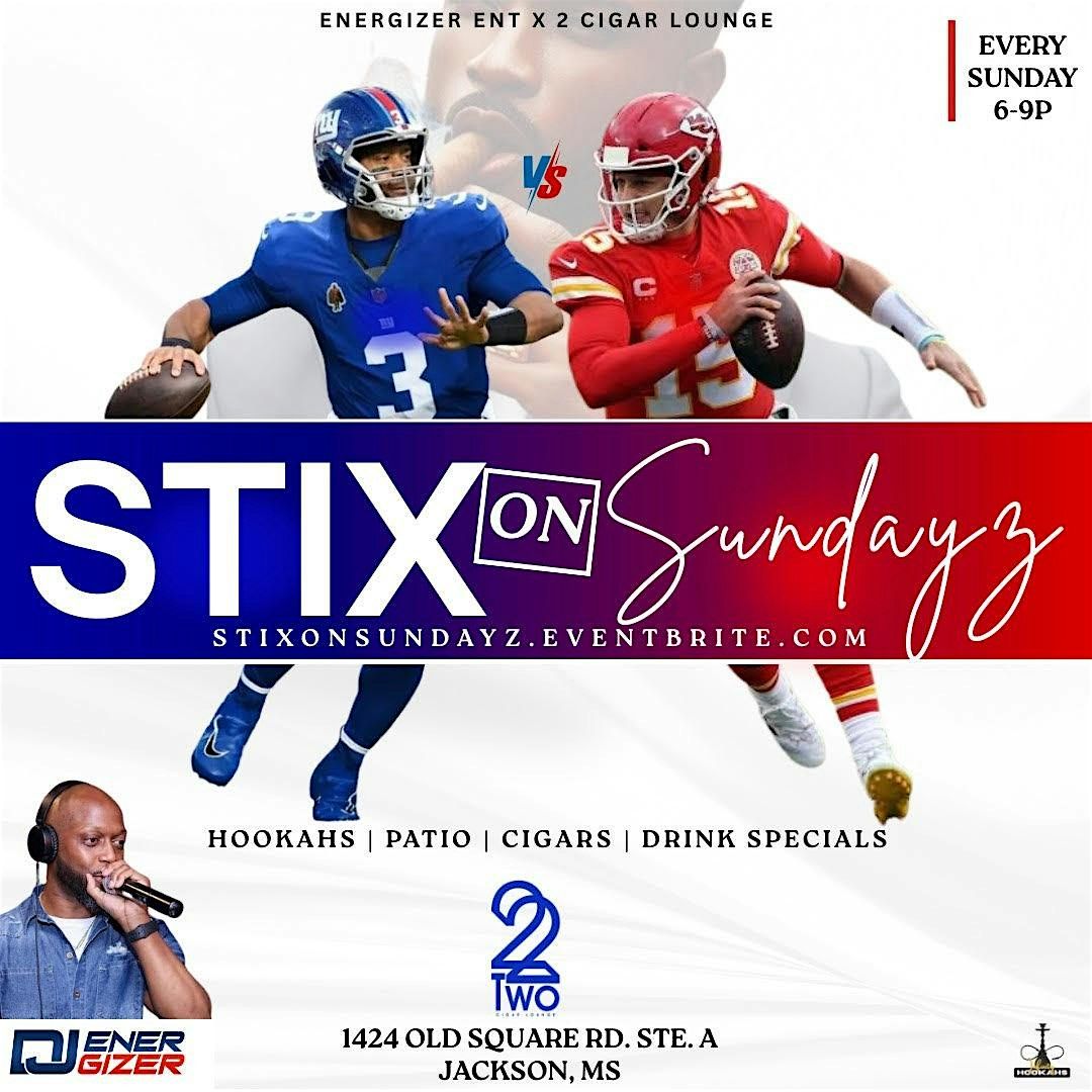 STIX ON SUNDAYZ