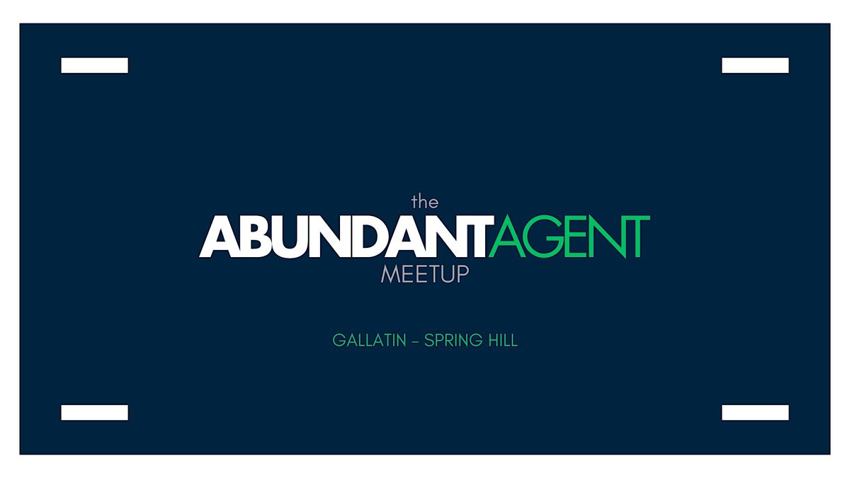 The Abundant Agent Meetup