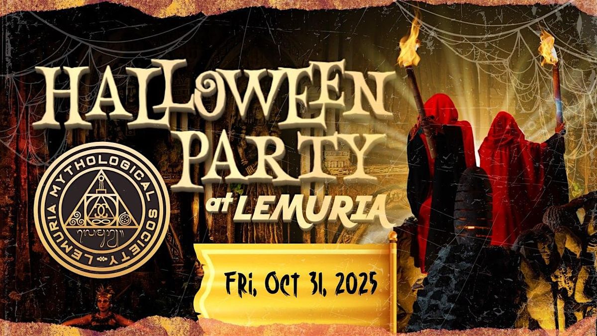 Festival of the Forgotten Spirits  A Lemuria & Atlantis Mystical Halloween