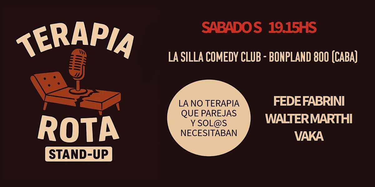 TERAPIA ROTA | STAND UP