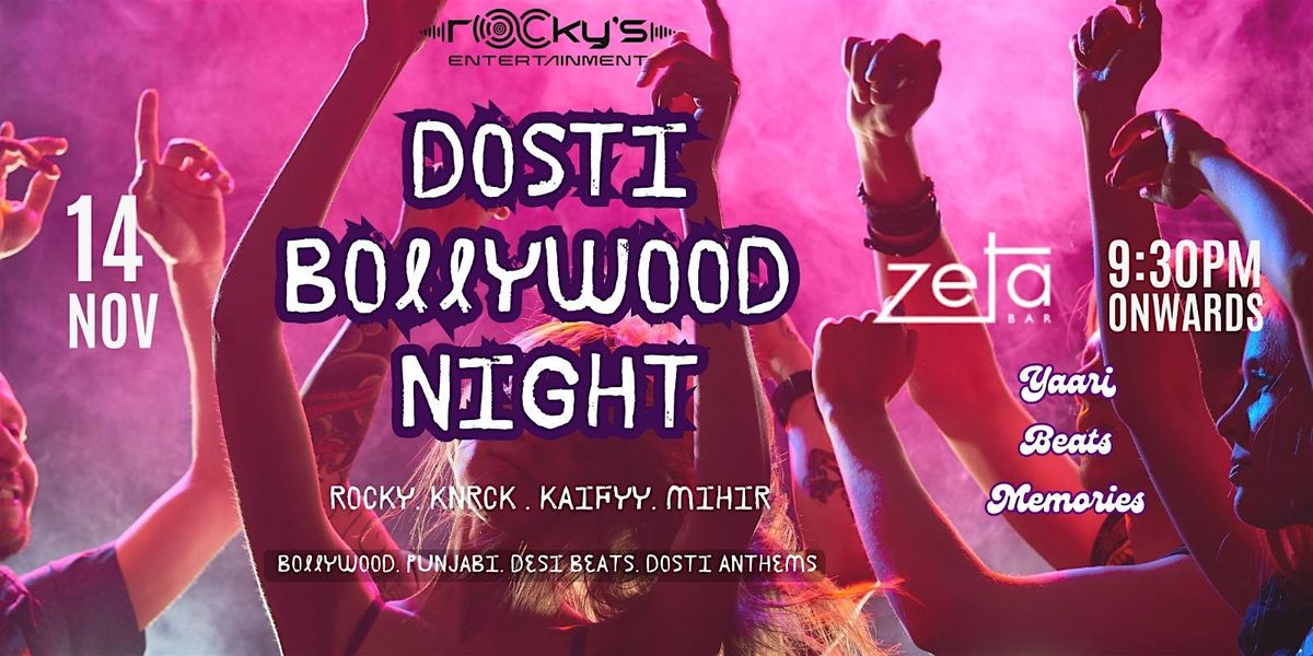 DOSTi Bollywood Night @ ZetaBar, Hilton Sydney
