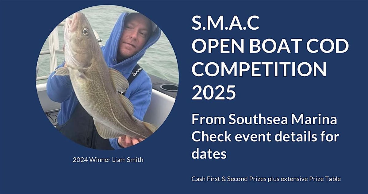 SMAC Cod Open Boat Competition 2025