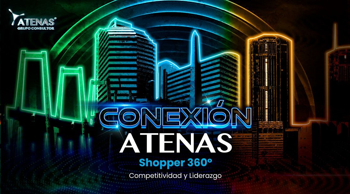 CONEXION ATENAS SHOPPER 360\u00b0