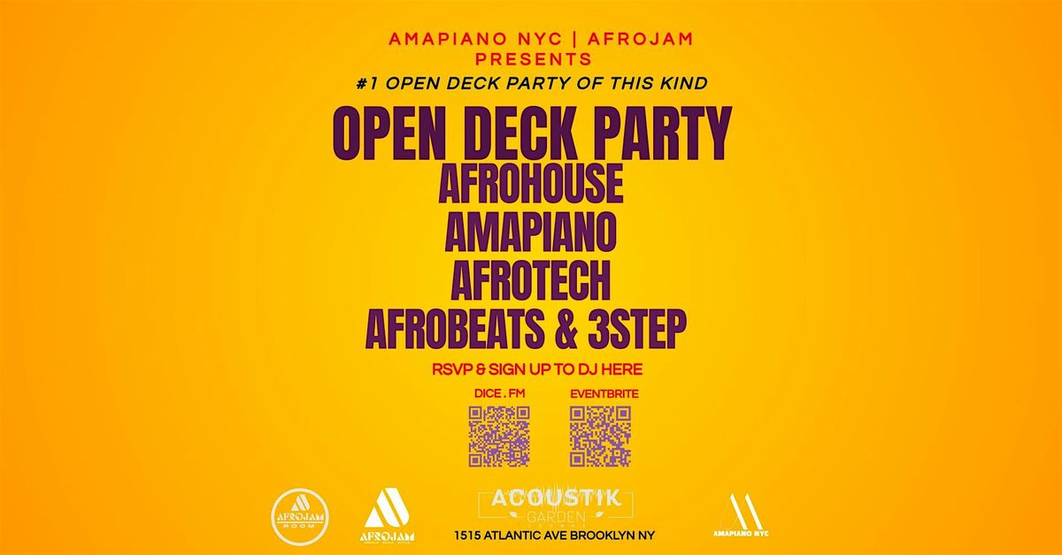 OPEN DECK PARTY : AFROBEATS \/ AMAPIANO \/ AFROHOUSE OPEN DECK DJ PARTY