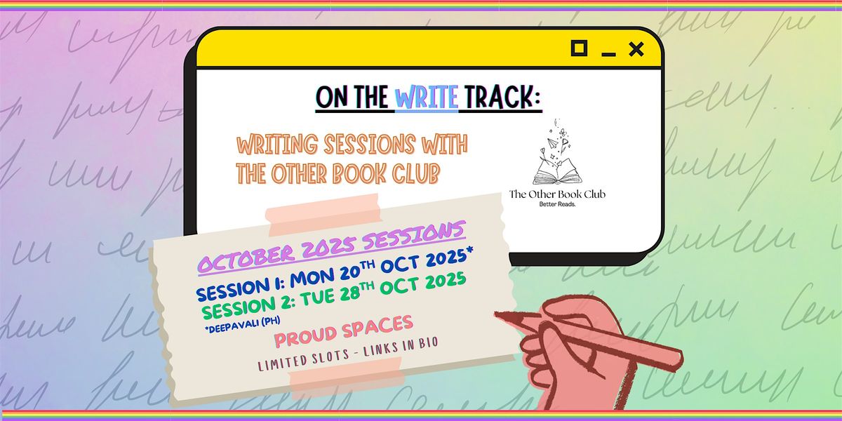 On The Write Track: Writing Sessions with The Other Book Club (Tue 28 Oct)