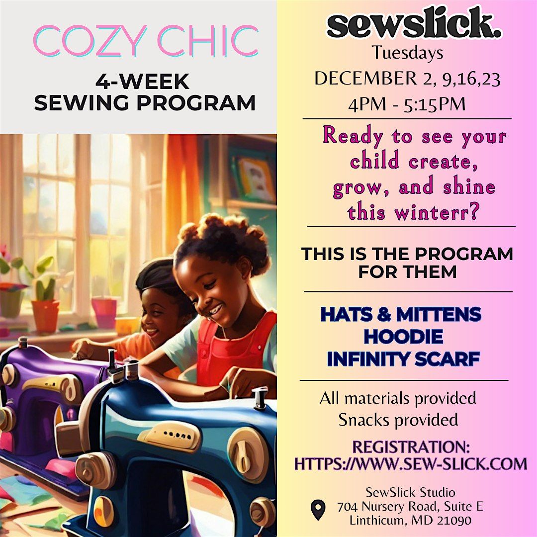 Copy of COZY CHIC 4-Week Sewing Program (Tuesdays - Dec 2, 9, 16, 23)