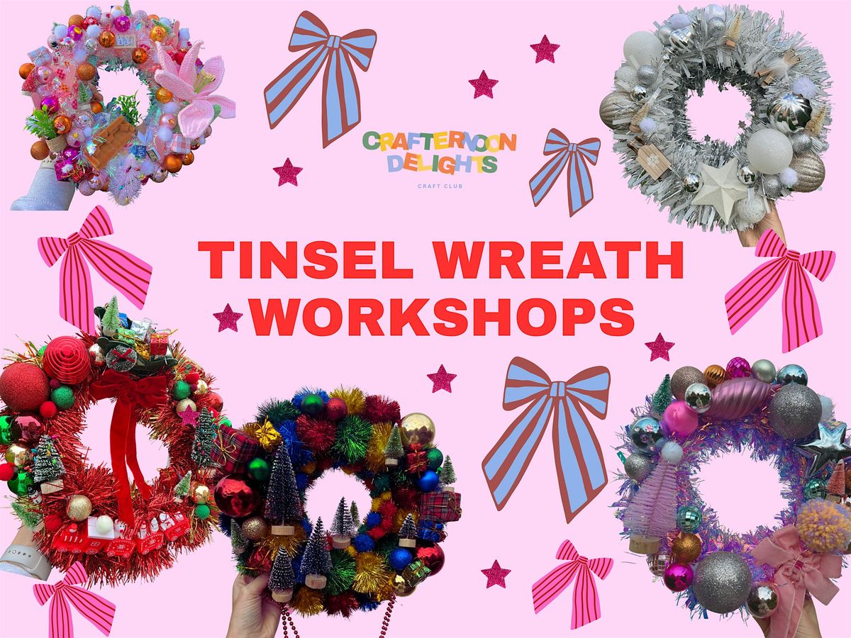 Tinsel Wreath Making Workshop