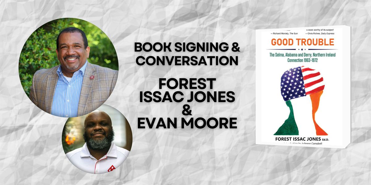 Good Trouble Book Signing and Conversation with Forest Issac Jones