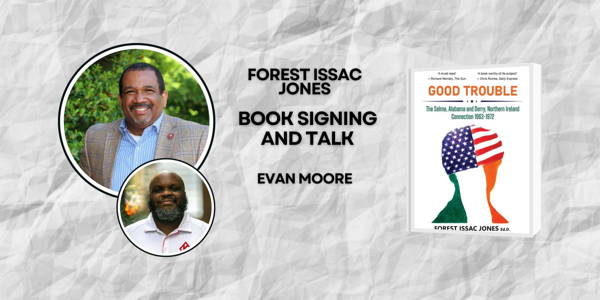 Issac Workcuff Good Trouble Book Signing and Conversation with Forest Issac Jones at ...
