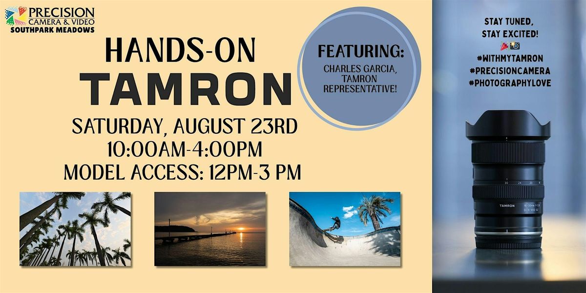 Precision Camera and Video Presents: Hands-On Tamron (Southpark Meadows)