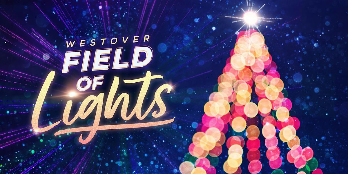 Westover Field of Lights 2025