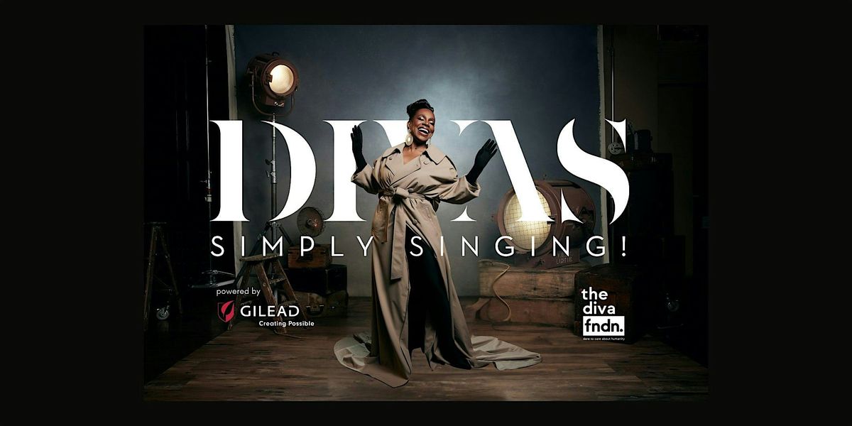 DIVAS Simply Singing! Raising Health Awareness Gala (Live Taping)