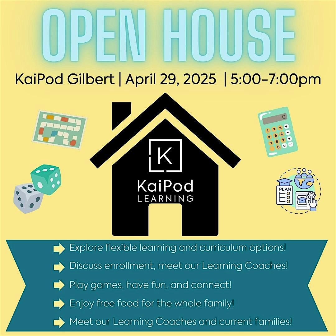 Open House - KaiPod Gilbert