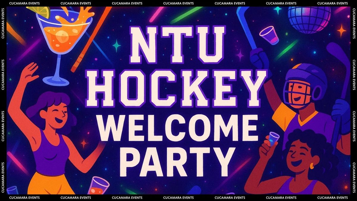 NTU HOCKEY WELCOME PARTY - 10-3