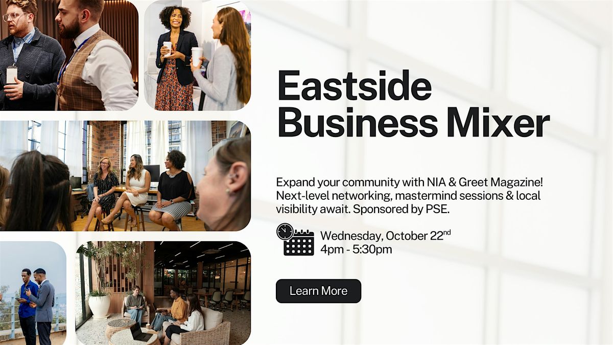 Eastside Business Mixer: Network, Mastermind & Grow Your Visibility
