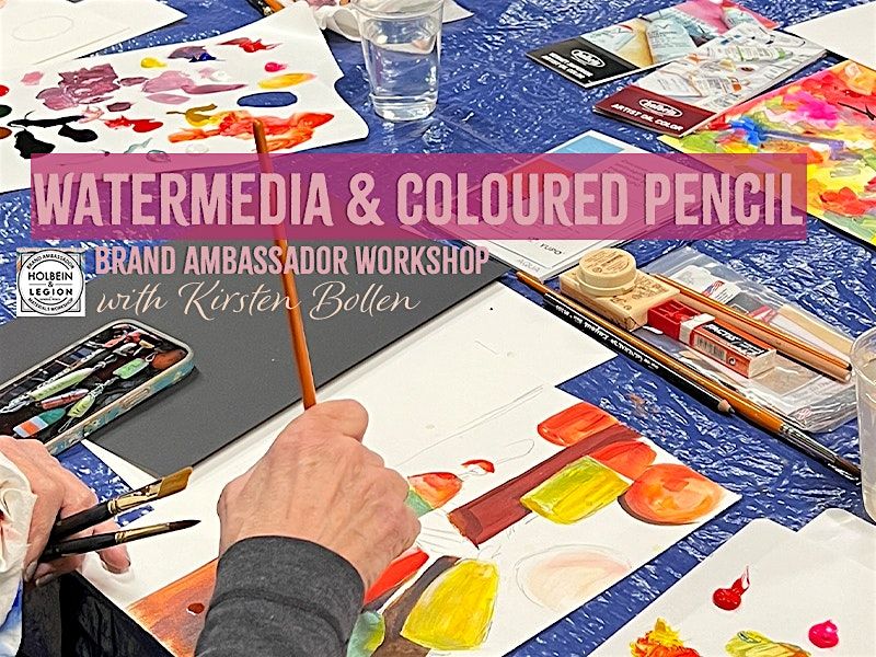Watermedia & Colored Pencil Brand Ambassador Workshop with Kirsten Bollen