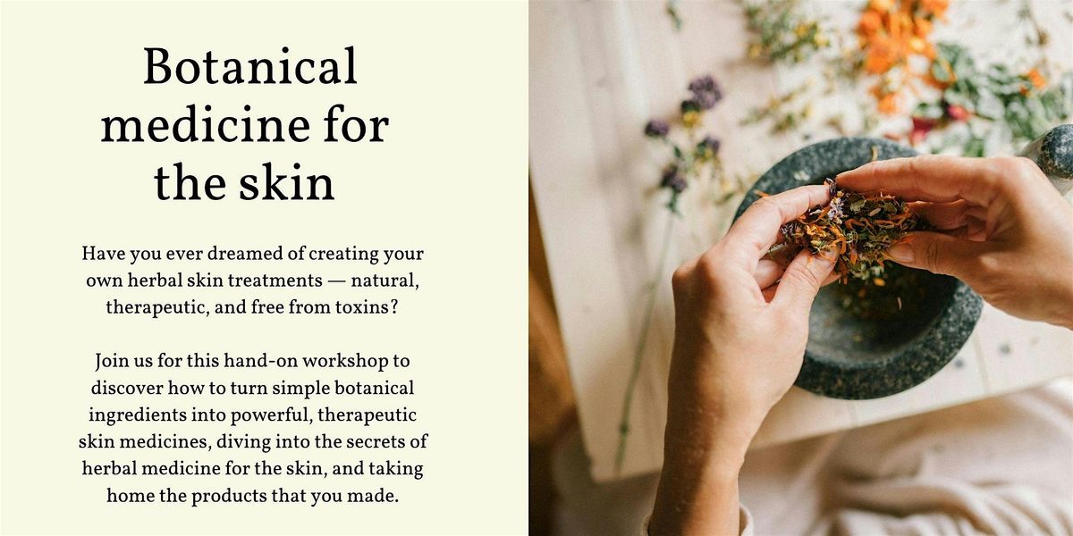 Botanical Medicine for the Skin Workshop