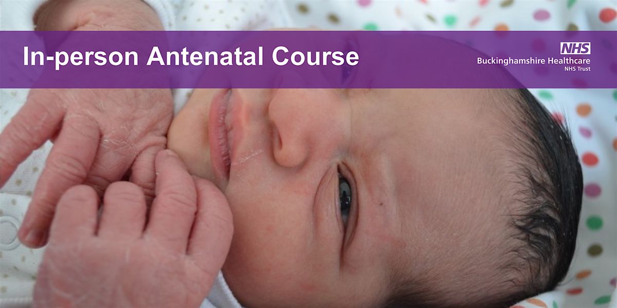 IN PERSON AYLESBURY DECEMBER morning Course  - Bucks NHS Trust