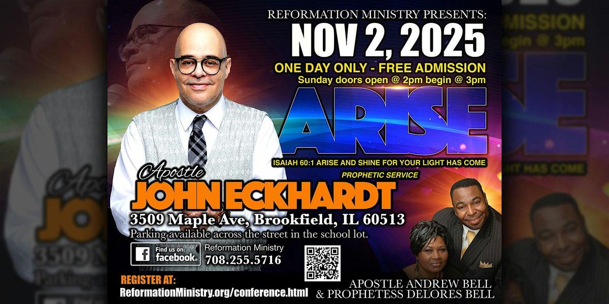 Arise Conference Featuring Apostle John Eckhardt