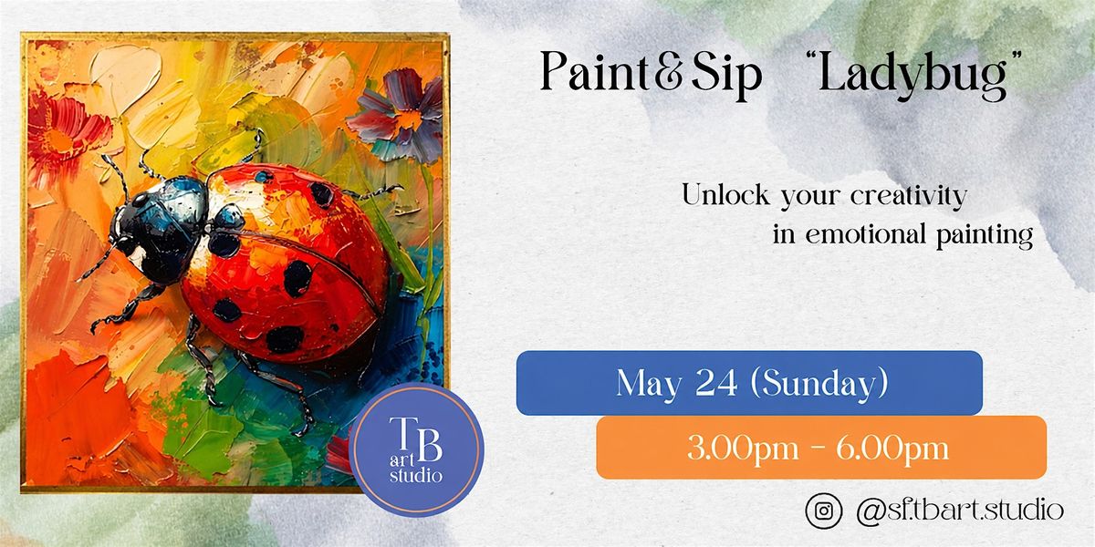 Acrylic Sip&Paint Workshop - Ladybug