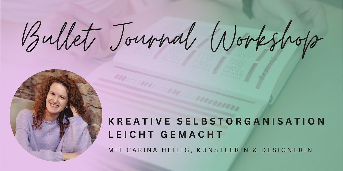 Bullet Journal Workshop \u2013 Kreative Selbstorganisation leicht gemacht | KA