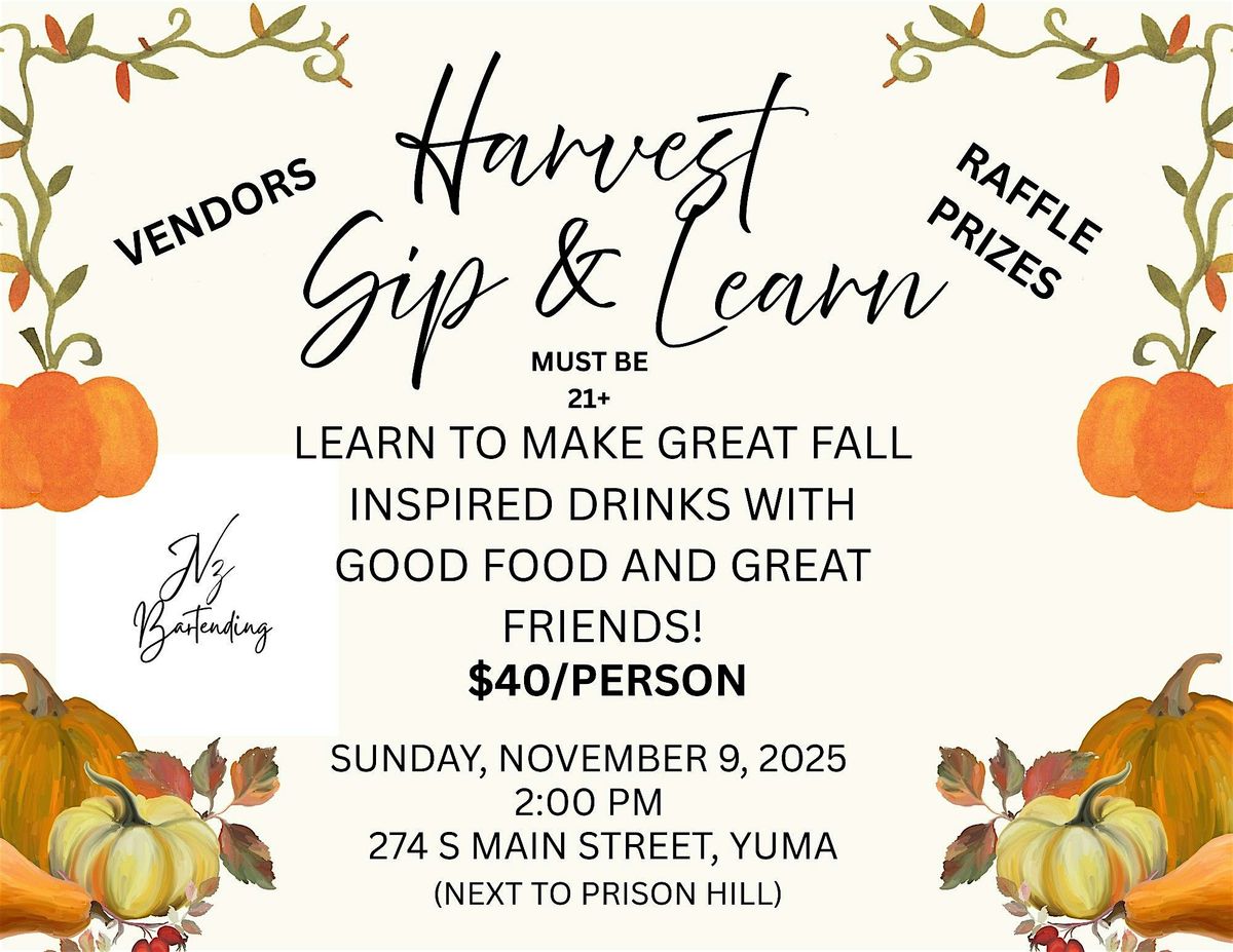Harvest Sip & Learn