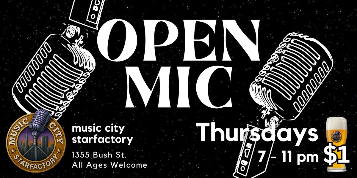 Open Mic - Live at Music City Starfactory | Free Entry!